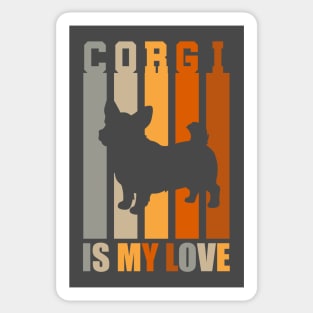 Corgi is my love Sticker